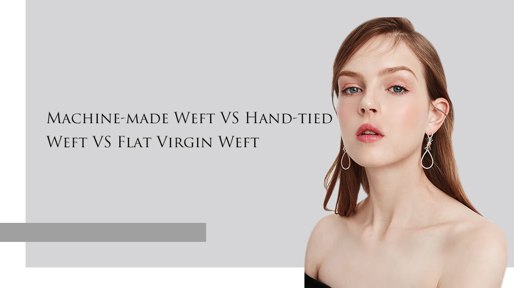 What's the difference of handtied hair weft and machine made hair weft